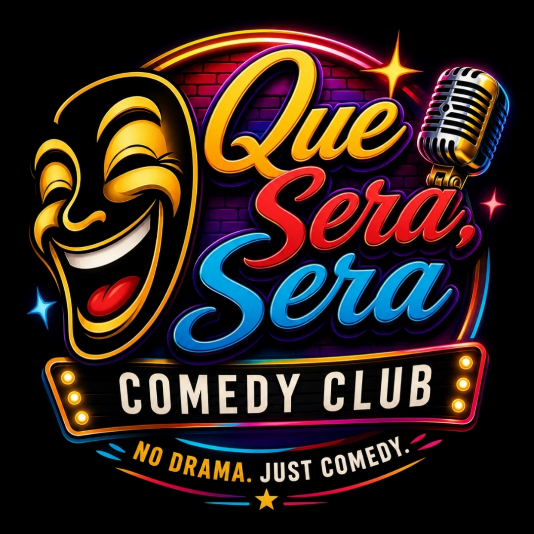 Que Sera Sera Comedy Club